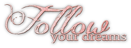 soave text fallow your dreams pink - gratis png