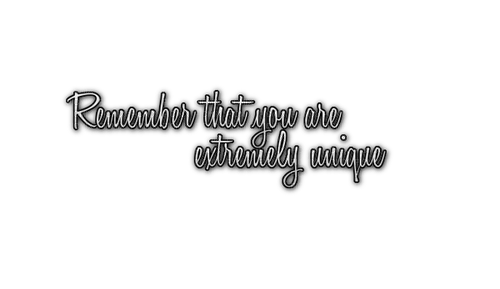 Remember that you are extremely unique - 免费PNG