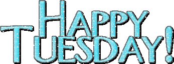 Tekst. Gif.  Happy Tuesday. Leila - GIF animado gratis