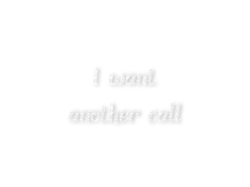 ..:::Text-I want another call:::.. - nemokama png