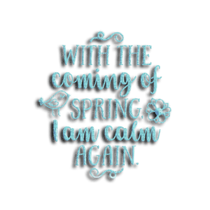 kikkapink spring quote text png blue teal - bezmaksas png