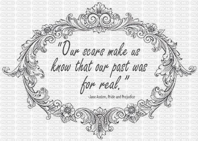 Jane Austin Quote Our Scars... - kostenlos png