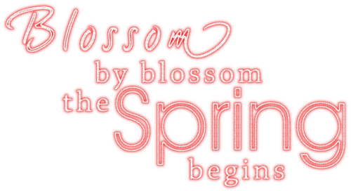 Blossom by blossom, the Spring begins.Text.Red - darmowe png