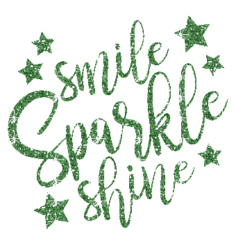 Smile, Sparkle, Shine, Glitter, Quote, Quotes, Deco, Gif, Green - Jitter.Bug.Girl - Besplatni animirani GIF