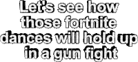 fortnite dance gun fight text - GIF animé gratuit