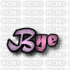 bye - Безплатен анимиран GIF