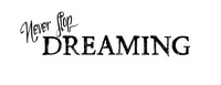 kikkapink text quote dreaming black - zadarmo png
