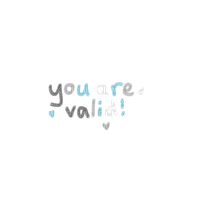 ✿♡Text-You are valid♡✿ - gratis png