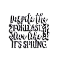 kikkapink spring quote text png - δωρεάν png