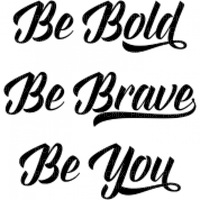 Kaz_Creations Text Be Bold Be Brave Be You - png gratis