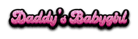Daddy’s Babygirl - Free PNG