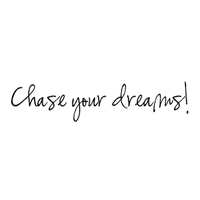 Kaz_Creations Logo Text Chase Your Dreams - ücretsiz png
