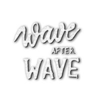 wave white deco summer text quote dolceluna - Free PNG