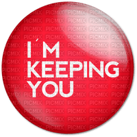 Text.Circle.I'm Keeping You.White.Red - 無料png