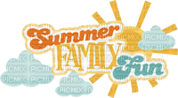 loly33 texte summer family fun - 免费PNG