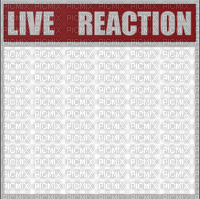 live reaction - zadarmo png