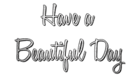 Have A Beautiful Day - darmowe png
