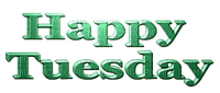 Tekst. Weekdays. Png. Happy Tuesday. Leila - png gratuito