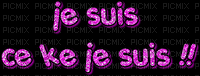 je suis - Free animated GIF