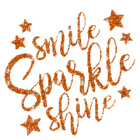 Smile, Sparkle, Shine, Glitter, Quote, Quotes, Deco, Gif, Orange - Jitter.Bug.Girl - Kostenlose animierte GIFs