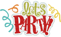 Kaz_Creations Text Let's Party - zadarmo png