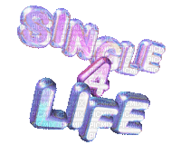 Kaz_Creations Animated Text Single 4 Life - Free animated GIF