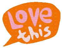 Love This - 無料のアニメーション GIF