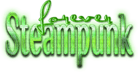 Forever Steampunk.Text.Green - PNG gratuit