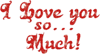 I Love You So Much - Free animated GIF