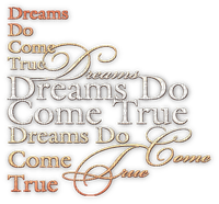 soave text dreams do come true orange - 免费PNG