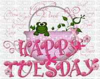 Happy tuesday - png gratis