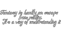 Fantasy is hardly an escape from reality - kostenlos png