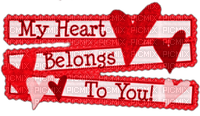 Hearts.Text.My Heart Belongs To You.Red - PNG gratuit