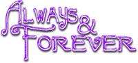 ALWAYS & FOREVER.Text.Purple - nemokama png