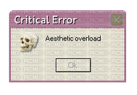 Critical Error - Aesthetic Overload