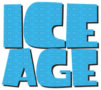 Kaz_Creations Logo Text Ice Age - PNG gratuit