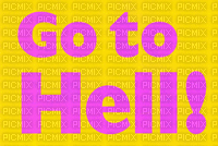 go to hell - Free animated GIF