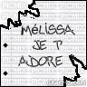 je t'adore melissa - Free PNG