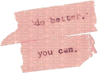 Do better You can ❤️ elizamio - δωρεάν png