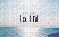 You are Beautiful Text GIF - Gratis animeret GIF