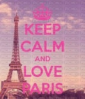 keep calm  and love paris - png gratis