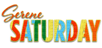 Kaz_Creations Logo Text Serene Saturday - Free PNG