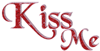 Kaz_Creations Valentine Deco Love Text Kiss Me - безплатен png