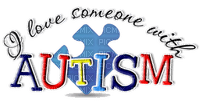 Kaz_Creations Logo Text I Love Someone With Autism - gratis png