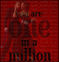 You are one in a million - GIF animado gratis