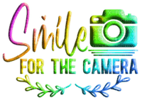 smile for the camera text - png ฟรี