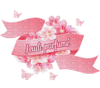 jeudi parfumé - Бесплатный анимированный гифка
