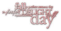 soave text autumn fall delight day  pink - bezmaksas png