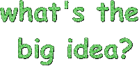 what's the big idea? - Free animated GIF