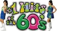 Kaz_Creations Logo Text 1 Hits Of The 60s - gratis png
